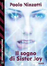 Il sogno di Sister Joy eBook by Paolo Ninzatti