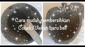 Tips Cara Membersihkan Cobek Ulekan Baru Beli Sih Iin Youtube