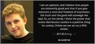 Wordpress.even if you aren't into tech, there are many pages of holy. Top 25 Quotes By Matt Mullenweg A Z Quotes
