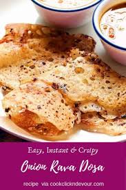 Rava Dosa Recipe With Video Rava Dosa Is A Popular South Indian Dosa Variety You Can Make This Lacy Crispy And Delicious Sooji Dosa Recipe Recipes Rava Dosa