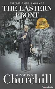 2 sir winston churchill square, edmonton, ab t5j 2c1, canada. Amazon Com The World Crisis The Eastern Front Winston S Churchill World Crisis Collection Book 5 Ebook Churchill Winston S Kindle Store