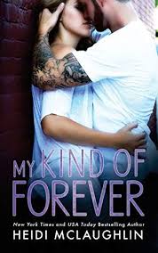 Free Download Pdf My Kind Of Forever The Beaumont Series Volume 1 Free Epub Mobi Ebooks Good Romance Books Heidi Mclaughlin Ebook