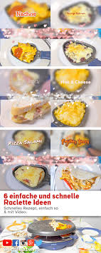 6 Einfache Und Schnelle Raclette Ideen Rezept Raclette Ideen Lebensmittel Essen Raclette Essen