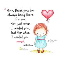 Joy Of Mom Mom Thank You For Always Being There For Me Not Happy Mother Day Quotes Short Mothers Day Quotes Mom Quotes From Daughter