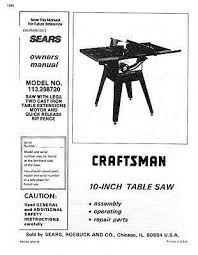 1990 Craftsman 113 298720 10 Contractors Table Saw Owners Manual Instructions Contractor Table Saw Instruction Owners Manuals