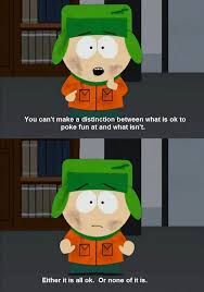 Read ➳35 from the story memes de south park. After Seeing Content Removed Because Certain Users Were Offended Let S Remember These Words From South Park I South Park Funny South Park Quotes South Park