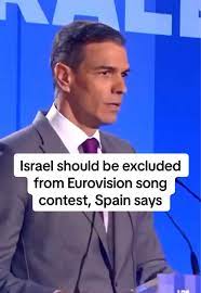 Spain's Prime Minister Pedro Sanchez called for Israel's exclusion fro... |  TikTok