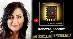 Roberta Faccani per c'è ancora uno spettacolo