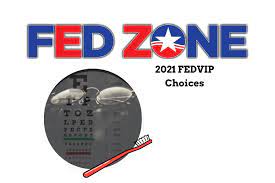 The federal employees dental and vision insurance program (fedvip) vision insurance if you want more vision coverage than what your health plan ofers, fedvip provides comprehensive vision insurance for you and your eligible family members. Federal Employee Dental And Vision Insurance Plan Choices