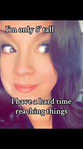 Not Being Able to Reach Things High Up