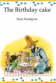 The Birthday Cake by Sven Nordqvist