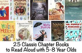 25 Classic Chapter Books For 5 8 Year Olds Great Read Aloud Titles Chapter Books Books Good Books
