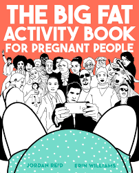 For the frosting, you can use puffy paint to make the frosting more realistic. Amazon Com The Big Fat Activity Book For Pregnant People Big Activity Book 9780735213685 Reid Jordan Williams Erin Books