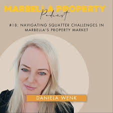 Marbella Property Podcast