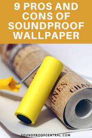 9 Pros And Cons Of Soundproof Wallpaper Sound Proofing Soundproof Room Soundproofing Walls