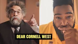 Dr Umar: MESSAGE to CORNEL WEST RUN for PRESIDENT