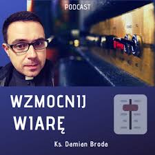 Wzmocnij wiarę • A podcast