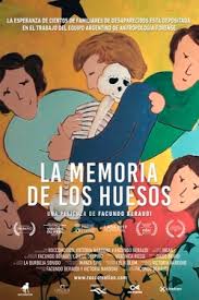 Pero es desde los films más recientes que hacemos hoy esta incursión: Cine Ar La Memoria De Los Huesos