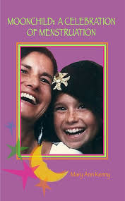 Amazon.com: MOONCHILD: A CELEBRATION OF MENSTRUATION eBook : Kenny, Mary  Ann: Kindle Store