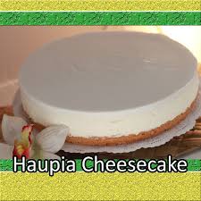 Haupia Cheesecake At Back Home In Lahaina 519 East Carson Street Ca 90745 Yummy Food Cheesecake Desserts