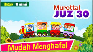 Murottal Juz 30 Metode Ummi Mudah Dihafal Juz Amma Youtube
