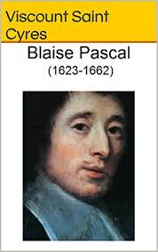 Pascal: 1910 by Viscount Saint Cyres