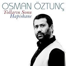 Osman Oztunc Hapishane Mp3 Indir Hapishane Muzik Indir Dinle