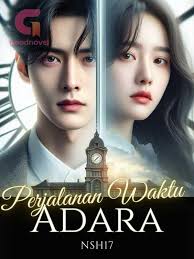Perjalanan Waktu Adara PDF & Novel Online dari Nsh17 untuk Dibaca Gratis