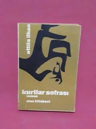 Kurtlar Sofrasi 1 Cilt Attila Ilhan Ikinci El Kitap Kitantik 272190700222