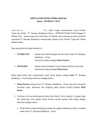 Contoh surat tanda terima dan serah terima dalam dunia kerja terutama perkantoran memang tidak lepas dengan dokumen barang dan uang yang ataukah anda masih bingung bagaimana membuat surat serah terima barang nah kebetulan saya ada contohnya nih mudah mudahan contoh dari. Berita Acara Serah Terima Jabatan