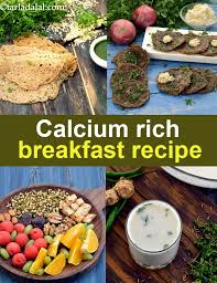 Calcium Rich Breakfast Recipes 36 Calcium Rich Indian Breakfast Breakfast Recipes Calcium Rich Foods Recipes
