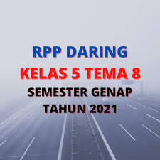 Mei 01, 2021 ) posting komentar selepas menamatkan materi mengenai teks laporan hasil observasi, maka selanjutnya siswa kelas 10 mesti membahas teks eksposisi. Rpp Daring Kelas 5 Tema 8 Lingkungan Sahabat Kita Revisi 2021 Info Pendidikan Terbaru
