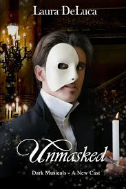 Unmasked: Dark Musicals: A New Cast: 12 : Hoelz, Anne, DeLuca, Laura:  Amazon.sg: Books