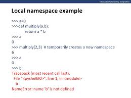 Perkovic Chapter 7 Functions Revisited Python Namespaces Ppt Video Online Download