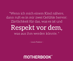 Zitat Mutter Liebe Kind Matrisophie Erziehung Zeit Kindheit Kinder Zitate Spruche Kinder Weisheiten