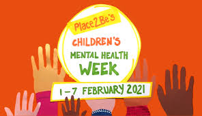 For one week each may, the mental health foundation campaigns around a specific theme. Place2be Announces Theme For Children S Mental Health Week 2021 Children S Mental Health Week 2021