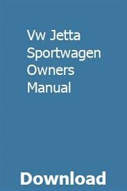 Vw Jetta Sportwagen Owners Manual Repair Manuals Saab 9 3 Convertible Ford F150 Lariat