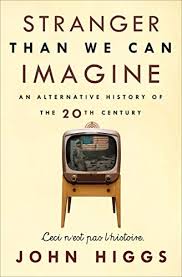 Amazon Com Stranger Than We Can Imagine An Alternative History Of The 20th Century Ebook John Higgs Kindle Store Book Deals Ebook Stranger