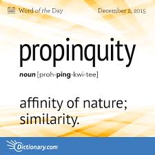 Propinquity Word Of The Day Dictionary Com Uncommon Words Unusual Words Words