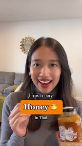 How to Say Honey in Thailand