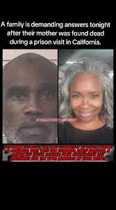 California Prison Visit Tragedy: Family Seeks Answers