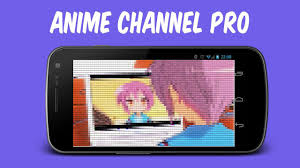 Save your favourite anime so that you do not have to search for it every time. Anime Channel Pro For Android Apk Download