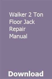 Walker 2 Ton Floor Jack Repair Manual Repair Manuals New Holland Tractor Repair