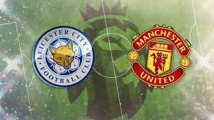 Tickets heute reduziert, sichern sie ihre sitzplätze, deutschland tickets 2022 Leicester City Vs Man United Preview And Prediction