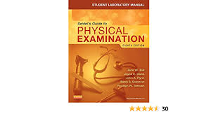 Formatted according to the mla handbook 8th edition. Student Laboratory Manual For Seidel S Guide To Physical Examination An Interprofessional Approach Mosby S Guide To Physical Examination Student Workbook 9780323169523 Medicine Health Science Books Amazon Com