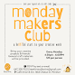 Monday Makers Club event image