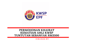 Sistem khairat kematian dan fungsinya 4.1 pengenalan berat sama dipikul, ringan sama dijinjing telah sekian lama menjadi kenyataan dikalangan masyarakat malaysia, terutamanya masyarakat melayu. Permohonan Khairat Kematian Ahli Kwsp Tuntutan Sebanyak Rm2500