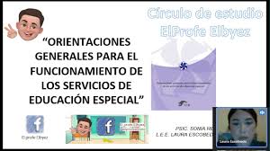 En las normas que emana la dirección de educación especial se fortalece el papel de las instituciones yo diría que podría decir la institulacion de la educación especial en la respuesta puede ser precisa, exacta y concreta o ser material para un voluminoso libro. Tema Orientacion Generales Para El Funcionamiento De Los Servicios De Educacion Especial Elbyez Youtube