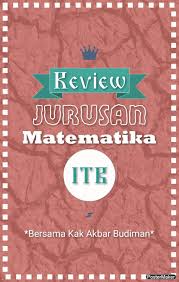 Review Jurusan Matematika Itb Arham Ahmad Farhan