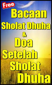 Doa setelah sholat tahajud dalam huruf latin. Bacaan Sholat Dhuha Dan Doa Setelah Sholat Dhuha For Android Apk Download